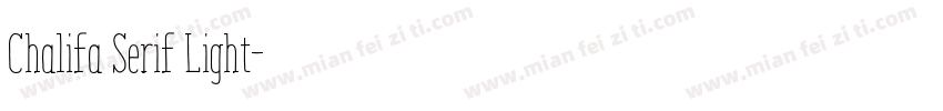 Chalifa Serif Light字体转换